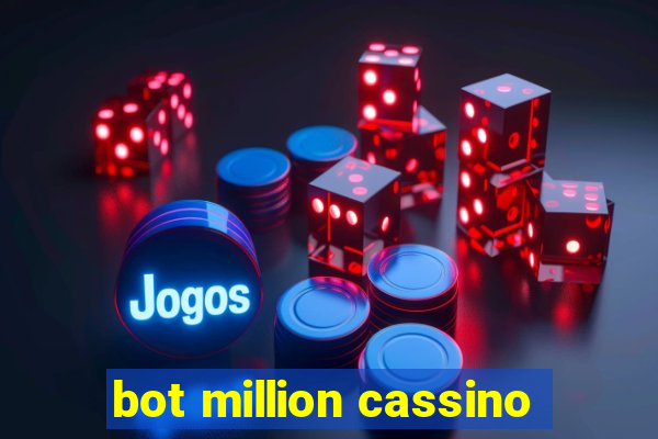 bot million cassino